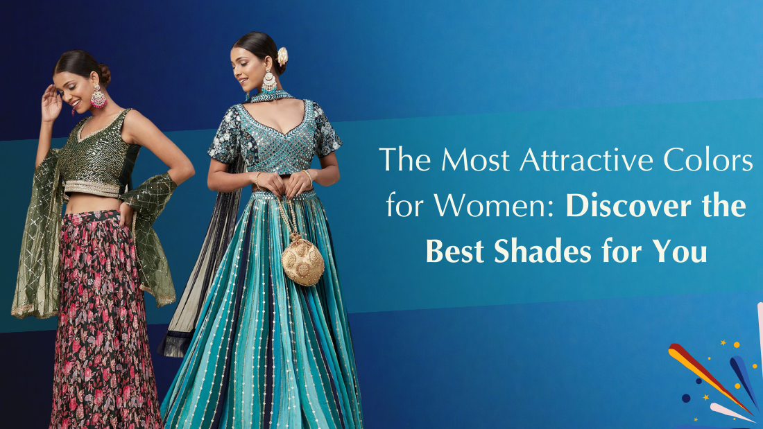 The Most Attractive Colors for Women: Discover the Best Shades for You - PepaBai