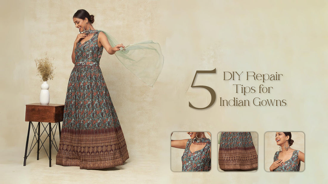 DIY Repair Tips for Damaged Indian Gowns - PepaBai
