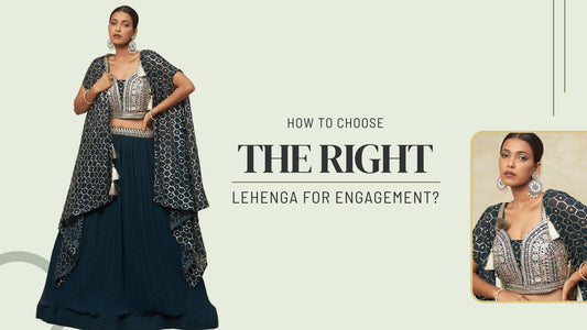 How to Choose the Right Lehenga for Engagement - PepaBai