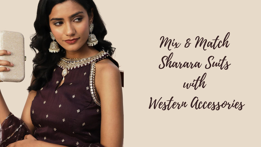 How to Mix and Match Sharara Suits with Western Accessories - PepaBai