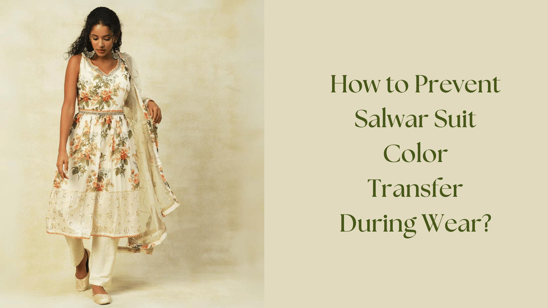How to Prevent Salwar Suit Color Transfer During Wear - PepaBai