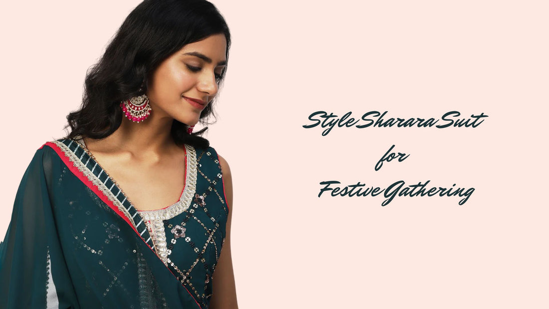 How to Style a Sharara Suit for a Festive Gathering - PepaBai