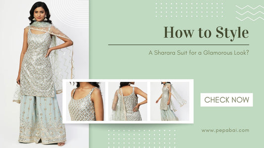 How to Style a Sharara Suit for a Glamorous Look - PepaBai