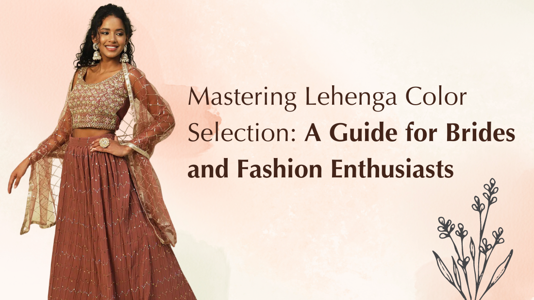 Mastering Lehenga Color Selection: A Guide for Brides and Fashion Enthusiasts - PepaBai