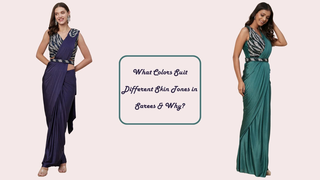What Colors Suit Different Skin Tones in Sarees and Why - PepaBai