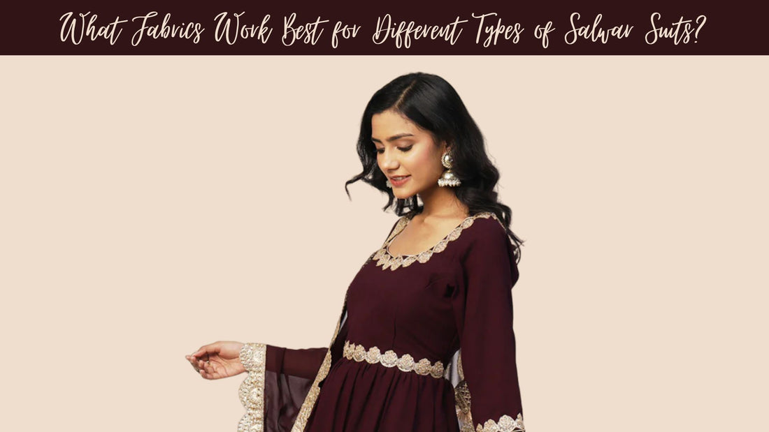 What Fabrics Work Best for Different Types of Salwar Suits? - PepaBai