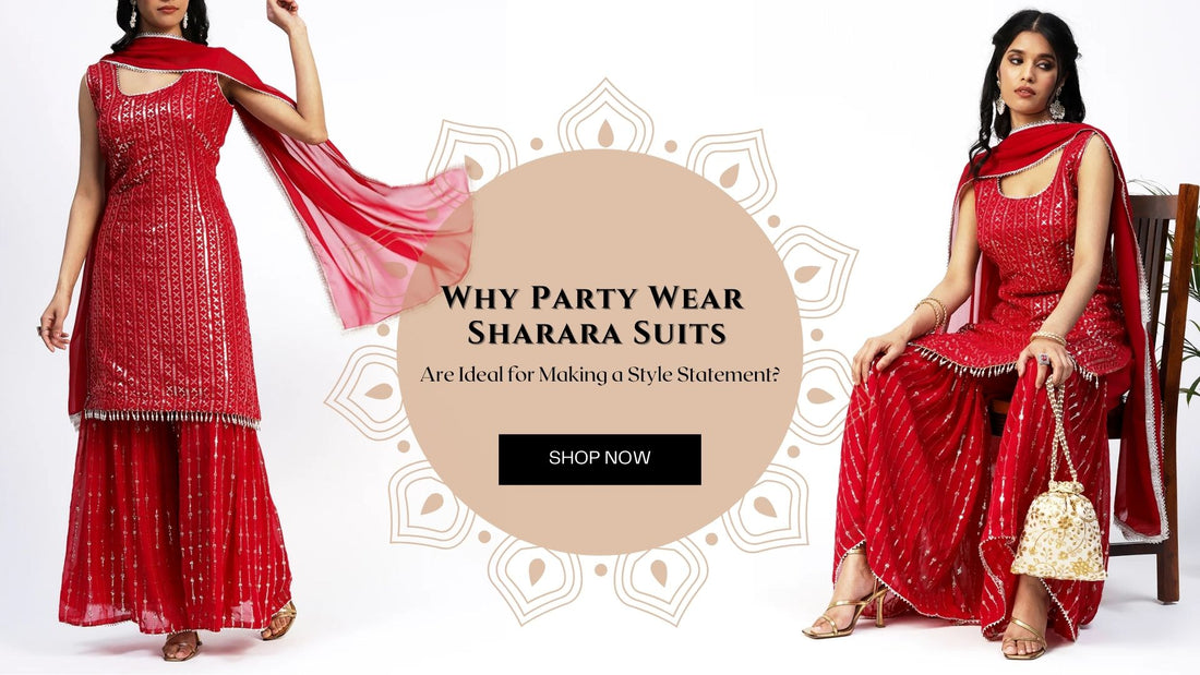 Why Party Wear Sharara Suits are Ideal for Making a Style Statement - PepaBai