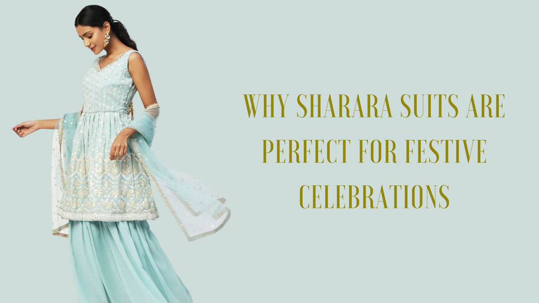 Why Sharara Suits Are Perfect for Festive Celebrations - PepaBai